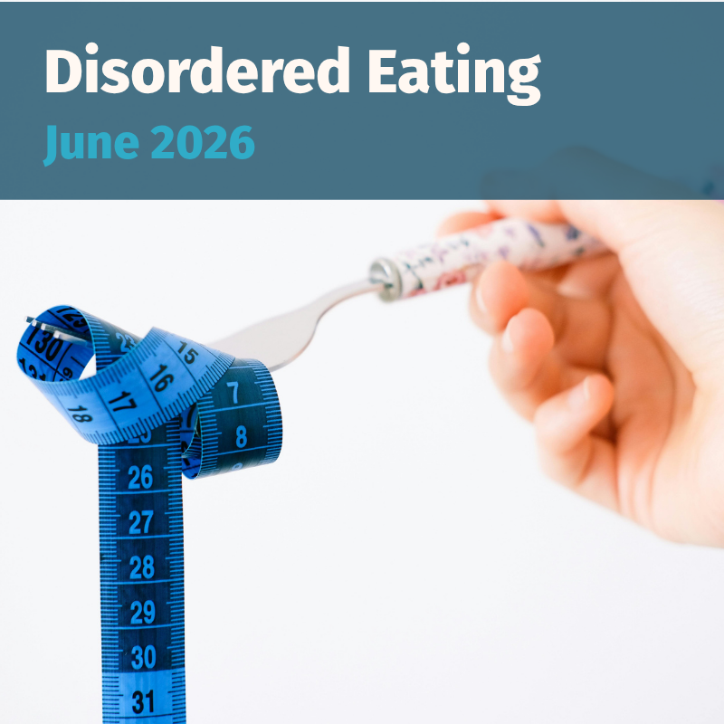 Disordered Eating June 2026 Spotlight