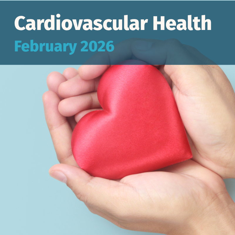 Cardiovascular Health February 2026 Spotlight